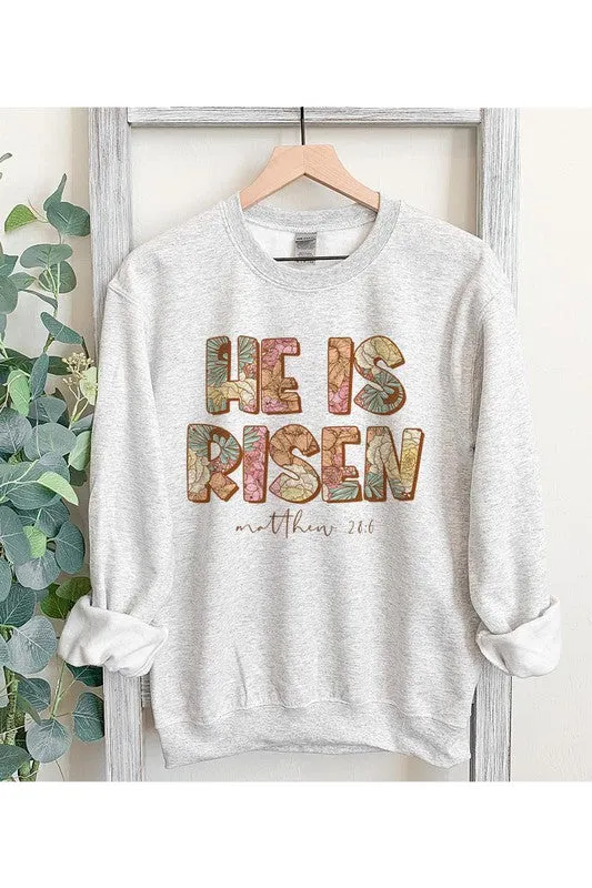 He is Risen Sweatshirt