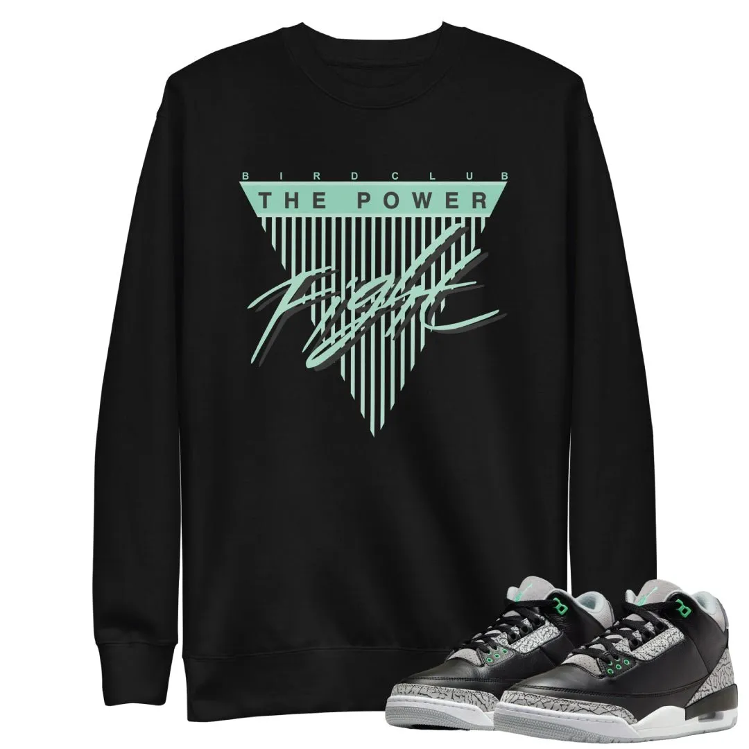 Retro 3 Green Glow "Fight the Power" Sweater